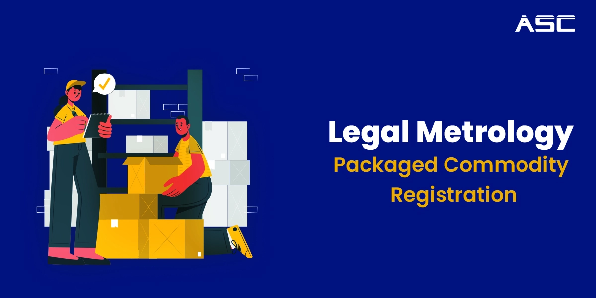 Legal Metrology Packaged Commodity Registration