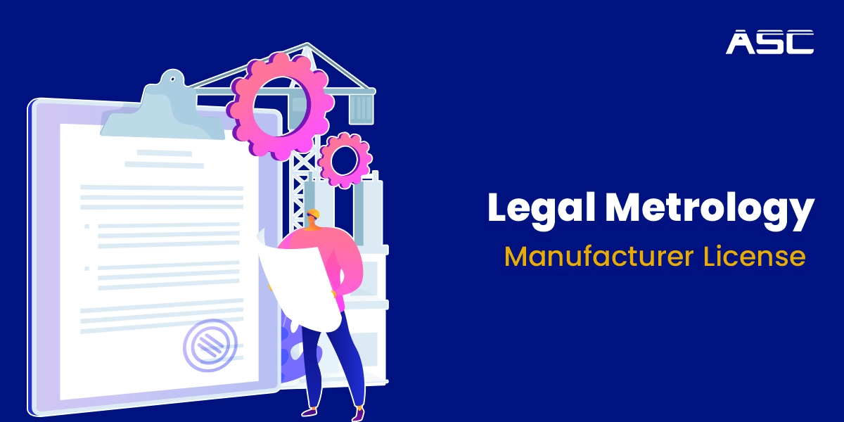 Legal Metrology Manufacturer License