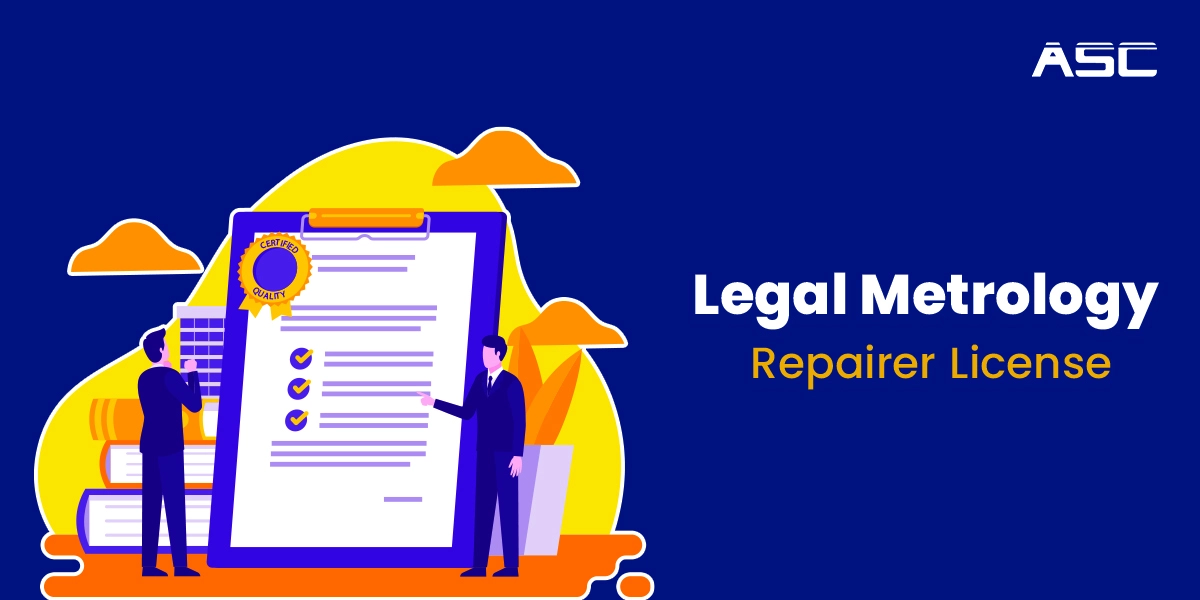 Legal Metrology Repairer License Under Legal Metrology